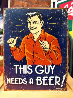 画像1: ブリキ看板 この男にはビールが必要