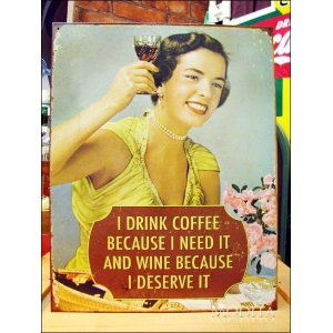 画像1: ブリキ看板 コーヒーとワインは必要 (1)